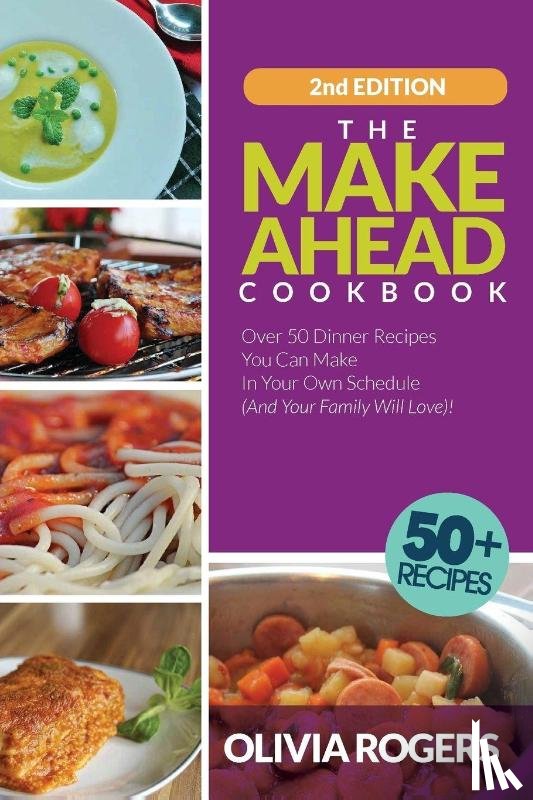 Rogers, Olivia - The Make-Ahead Cookbook (2nd Edition)