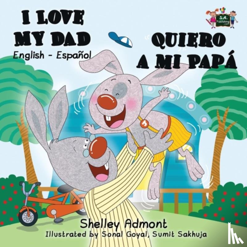 Admont, Shelley, Books, Kidkiddos - I Love My Dad - Quiero a mi Papa