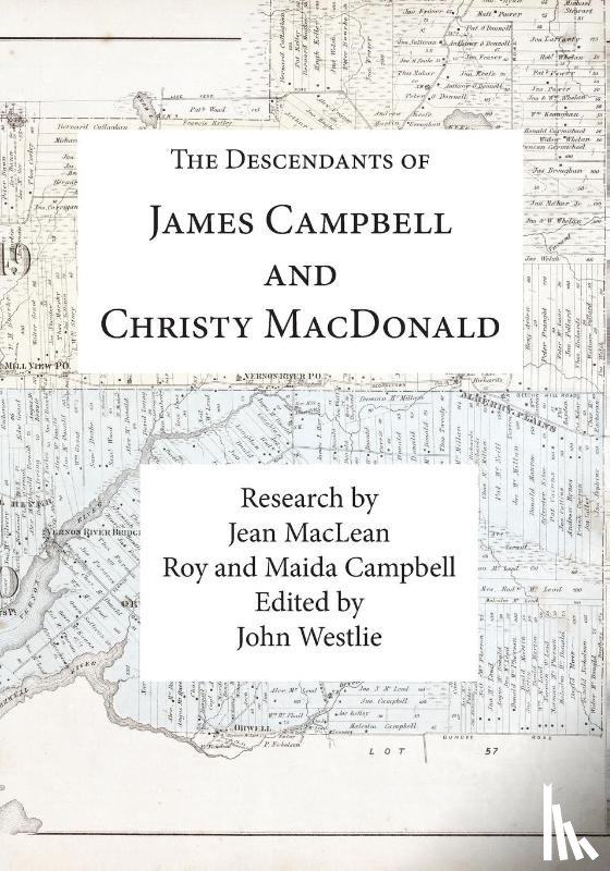  - The Descendants of James Campbell and Christy MacDonald