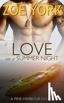 York, Zoe - Love on a Summer Night