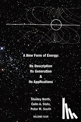 North, Stanley, Slate, Colin A., South, Peter M. - A New Form of Energy