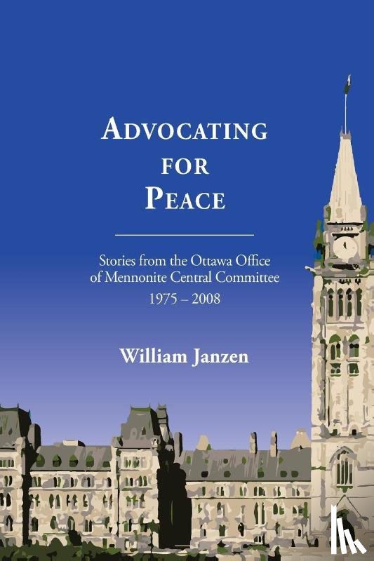 Janzen, William - Advocating for Peace