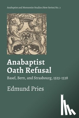 Pries, Edmund - Anabaptist Oath Refusal
