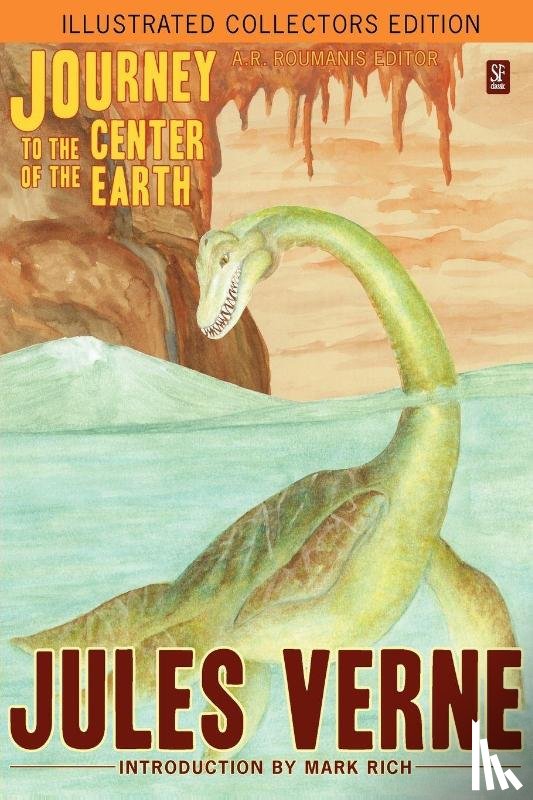 Verne, Jules - Journey to the Center of the Earth (Illustrated Collectors Edition)(SF Classic)