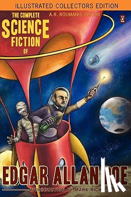 Poe, Edgar Allan - The Complete Science Fiction of Edgar Allan Poe (Illustrated Collectors Edition)(SF Classic)