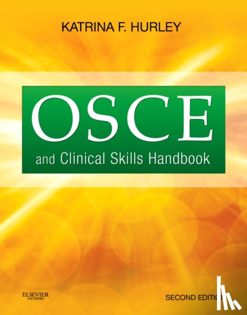 Hurley, Katrina F. - OSCE and Clinical Skills Handbook