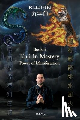 Vajra, Maha - Kuji-In 4: Kuji-In Mastery: Power of Manifestation