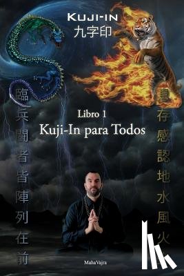 Vajra, Maha - Kuji-In para Todos