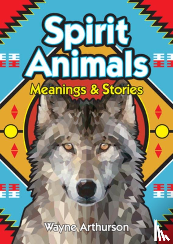 Arthurson, Wayne - Spirit Animals