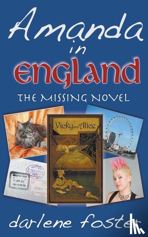 Foster, Darlene - Amanda in England