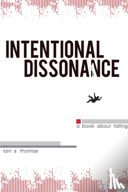 Thomas, Iain S. - Intentional Dissonance