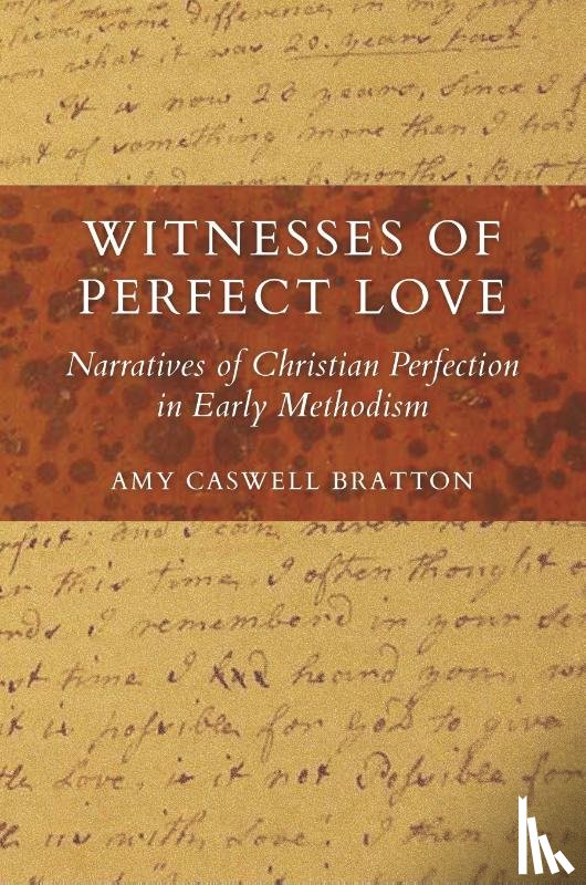 Caswell Bratton, Amy - Witnesses of Perfect Love