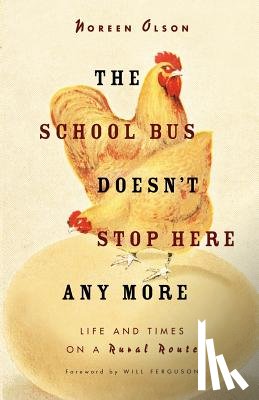 Olson, Noreen - School Bus Doesn't Stop Here Anymore