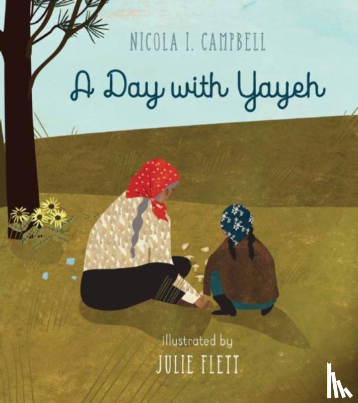 Campbell, Nicola - A Day With Yayah