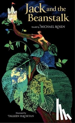 Rosen, Michael - Jack and the Beanstalk