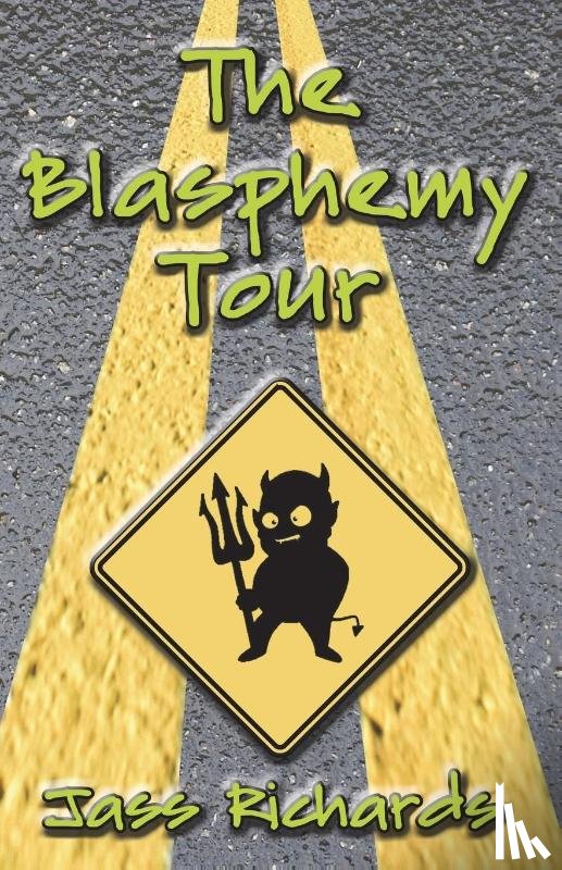 Richards, Jass - The Blasphemy Tour