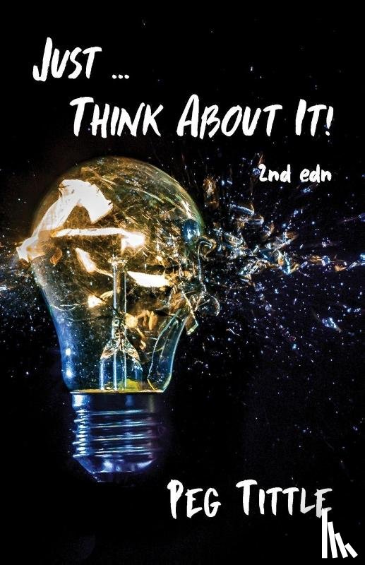 Tittle, Peg - Just ... Think about It!