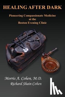 Cohen, Morris A. - Healing After Dark