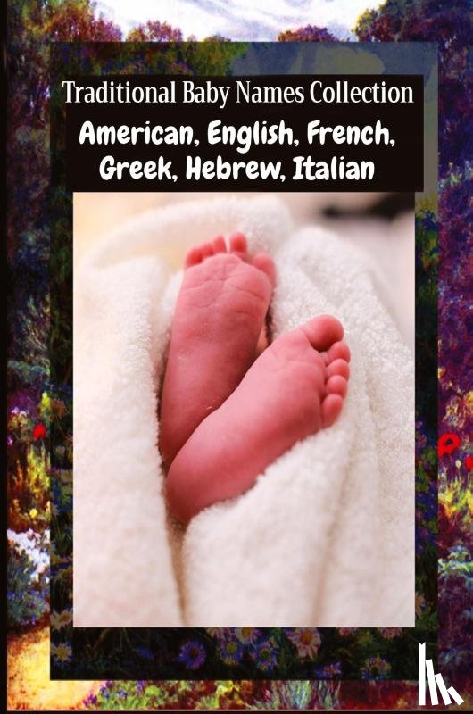 Coallier, Julien - Traditional Baby Names Collection - American, English, French, Greek, Hebrew, Italian
