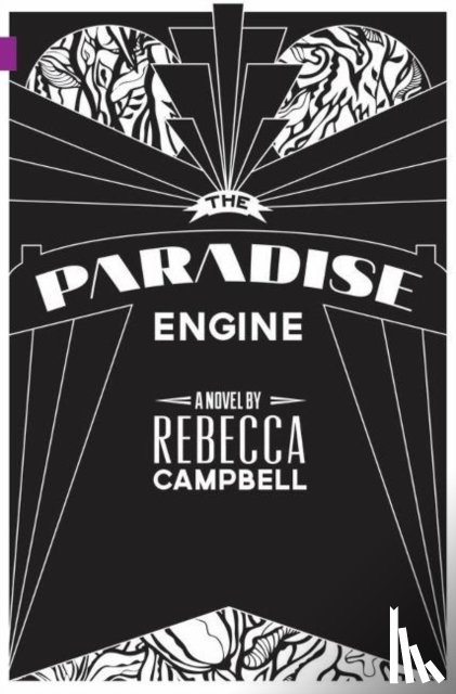 Campbell, Rebecca - Paradise Engine, The