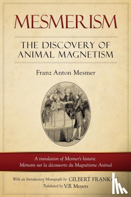Mesmer, Franz Anton - Mesmerism