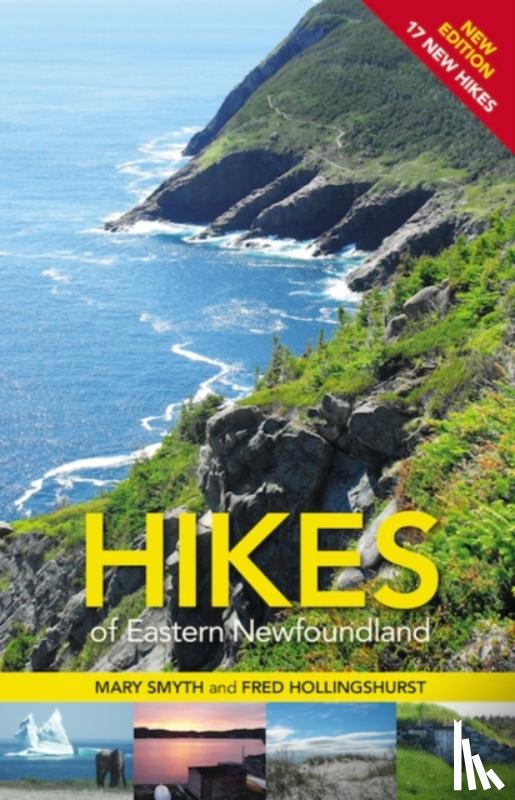 Smyth, Mary, Hollingshurst, Fred - Hikes of Eastern Newfoundland