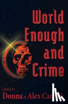 Carrick, Donna - World Enough and Crime