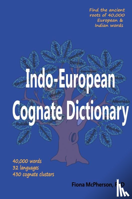McPherson, Fiona - Indo-European Cognate Dictionary
