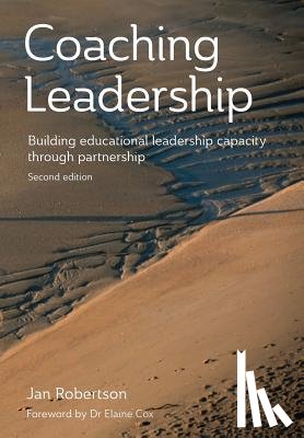 Robertson, Jan (New Zealand Coaching and Mentoring Centre) - Coaching Leadership: Building Educational Leadership Capacity Through Partnership