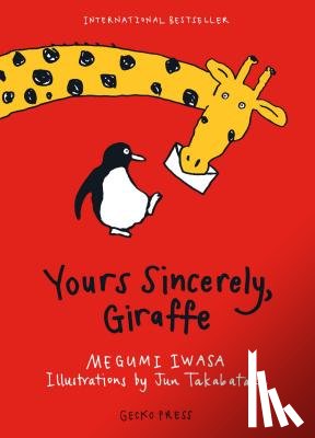 Iwasa, Megumi - Iwasa, M: Yours Sincerely, Giraffe