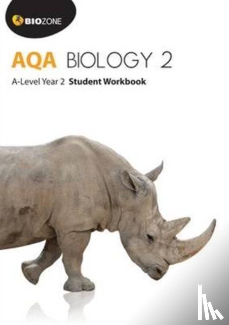 Greenwood, Tracey, Bainbridge-Smith, Lissa, Pryor, Kent, Allan, Richard - AQA Biology 2: A-Level Student Workbook