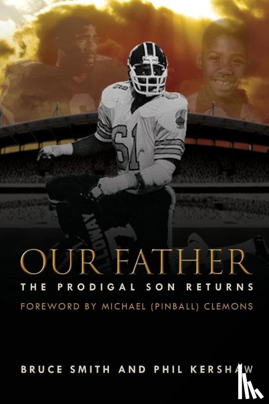 Smith, Bruce, Kershaw, Phil - Our Father, the Prodigal Son Returns