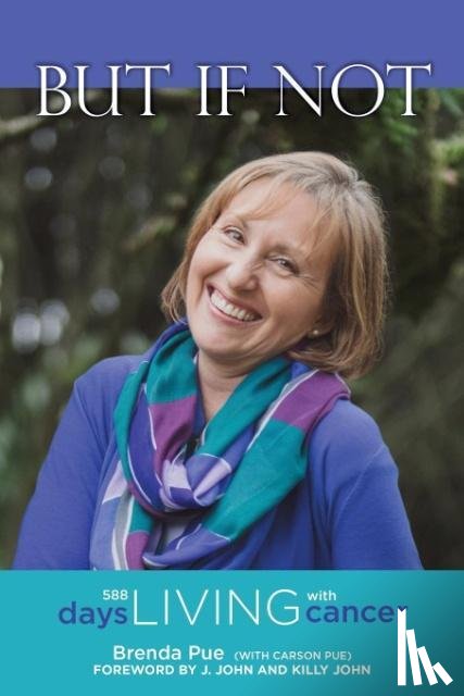 Pue, Brenda, Pue, Carson - But If Not