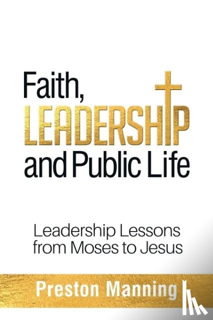 Manning - Faith, Leadership and Public Life