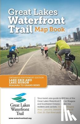 Lucidmap Inc., Waterfront Regeneration Trust - Great Lakes Waterfront Trail Map Book