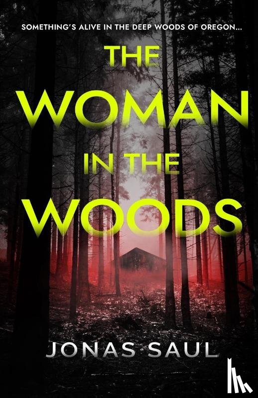Saul, Jonas - The Woman in the Woods