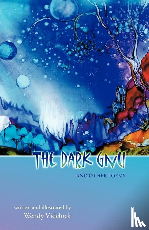 Videlock, Wendy - The Dark Gnu and Other Poems
