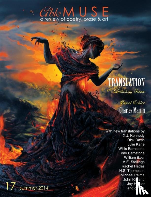  - Able Muse, Translation Anthology Issue, Summer 2014 (No. 17 - Print Edition)