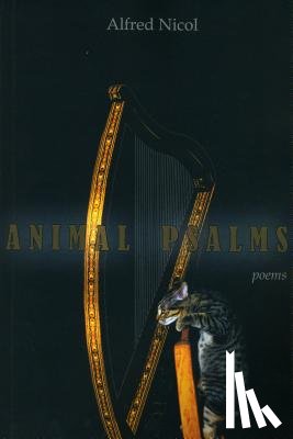 Nicol, Alfred - Animal Psalms