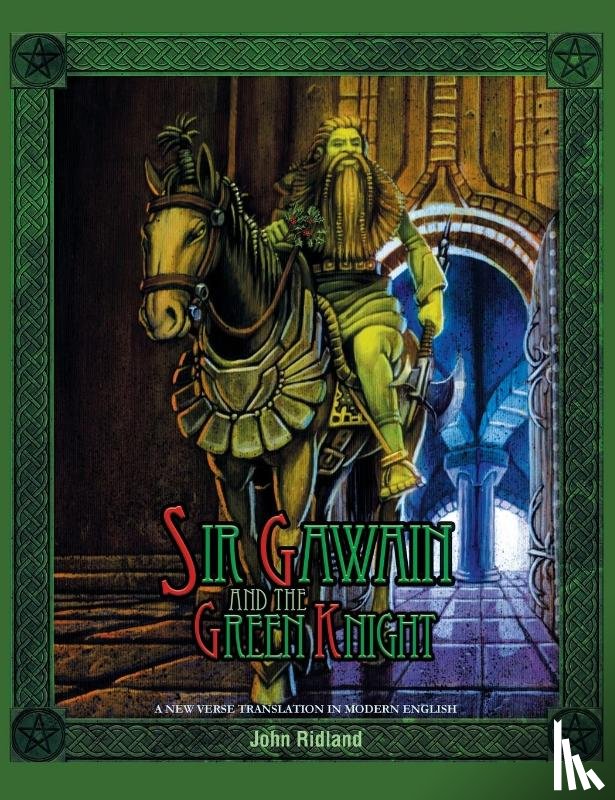 Ridland, John - Sir Gawain and the Green Knight (a New Verse Translation in Modern English)