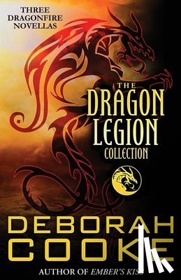Cooke, Deborah - The Dragon Legion Collection