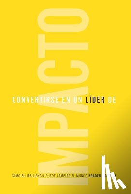 Douglas, Braden - Convertirse en un lider de impacto
