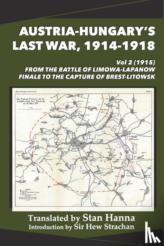 Hanna, Stan - Austria-Hungary's Last War, 1914-1918 Vol 2 (1915)