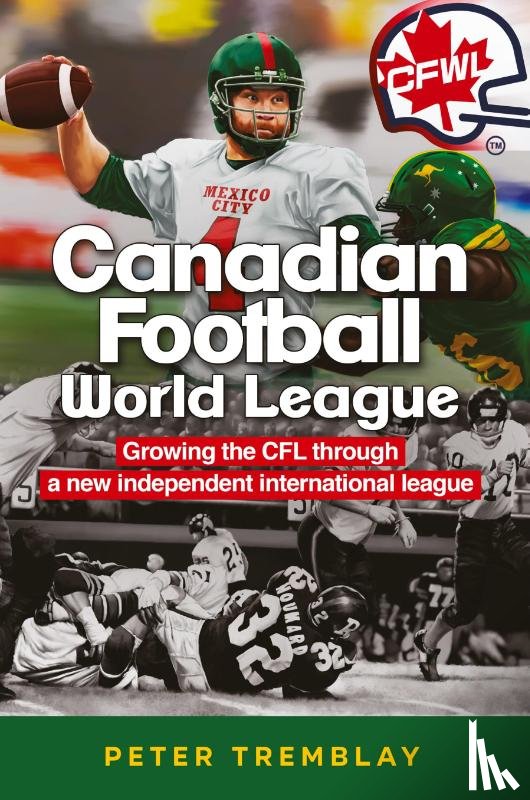 Tremblay, Peter - Canadian Football World League