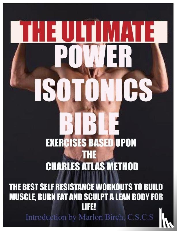Birch, Marlon - Power Isotonics Exercise Bible