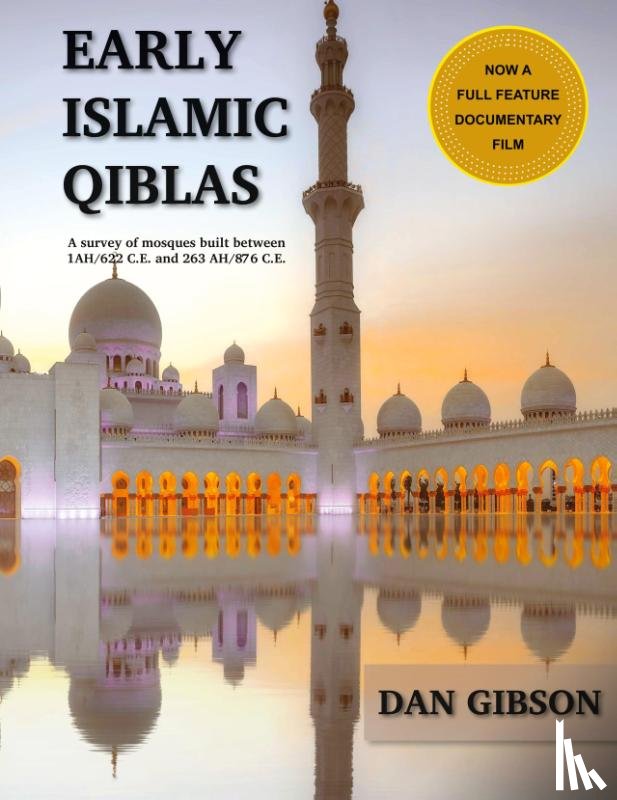 Dan, Gibson - Early Islamic Qiblas