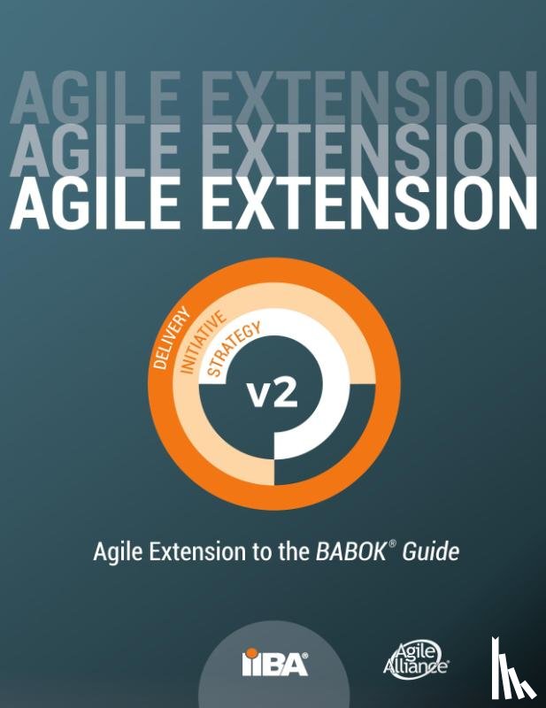  - Agile Extension to the BABOK(R) Guide