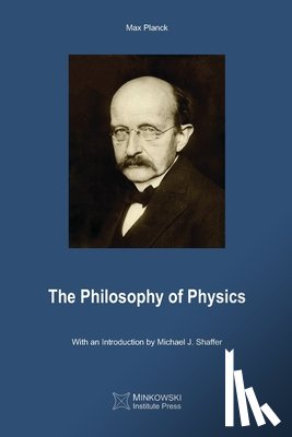 Planck, Max - The Philosophy of Physics