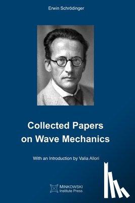 Schrodinger, Erwin - Collected Papers On Wave Mechanics