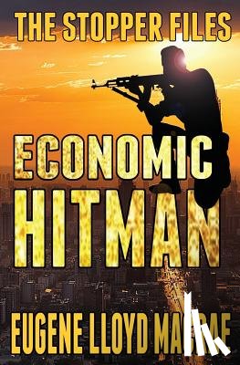 MacRae, Eugene Lloyd - Economic Hitman